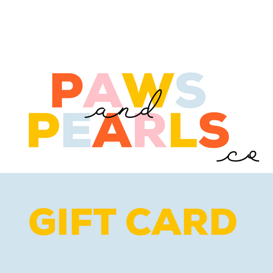 PAWS AND PEARLS CO Gift Card